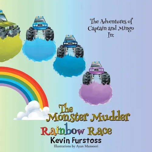 The Adventures of Captain and Mingo: In: The Monster Mudder Rainbow Race - Paperback