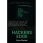 Hacker's Edge: Breaking Rules, Beating Odds, and Reinventing a Life - Paperback