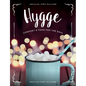 Hygge: Comfort & Food For The Soul: A cosy collection of comfort food, drinks & lifestyle recipes for you, your friends & family to enjoy - Paperback