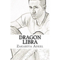 Dragon Libra: The Combined Astrology Series - Paperback