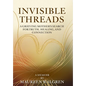 Invisible Threads - Hardcover