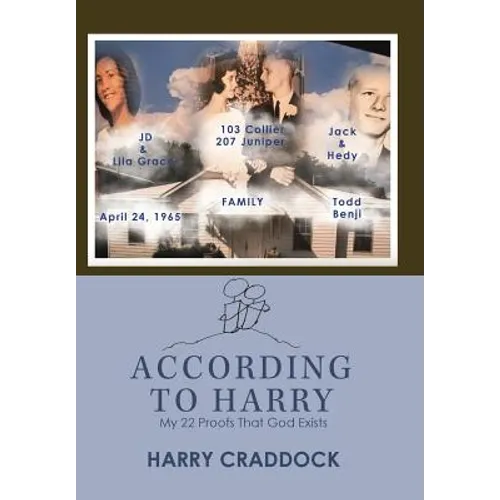 According to Harry: My 22 Proofs That God Exists - Hardcover