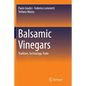 Balsamic Vinegars: Tradition, Technology, Trade - Paperback