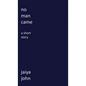 No Man Came - Hardcover