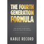 The Fourth Generation Formula: The Secret to Building a Legacy That Transfers - Paperback