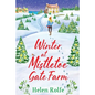 Winter at Mistletoe Gate Farm - Paperback