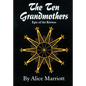 The Ten Grandmothers: Epic of the Kiowas Volume 26 - Paperback