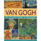 Van Gogh: His Life and Works in 500 Images - Hardcover