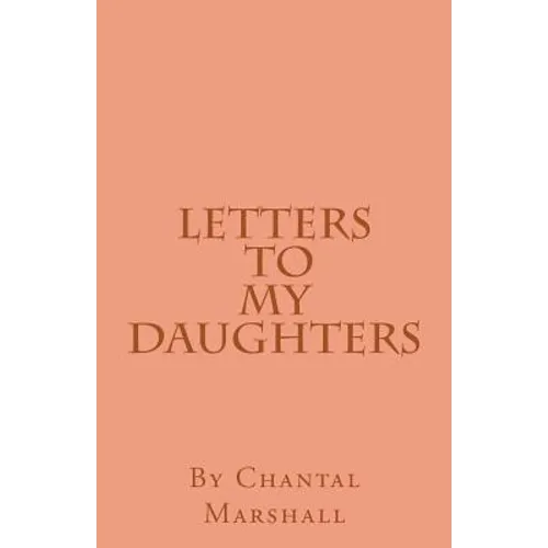 Letters to My Daughters - Paperback