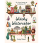 Witchy Watercolor: 75+ Easy Projects for Enchanting Art - Paperback