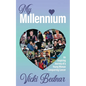 My Millennium: An Inspiring Journey of a Young Woman Conquering Cancer - Paperback