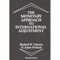 The Monetary Approach to International Adjustment - Hardcover