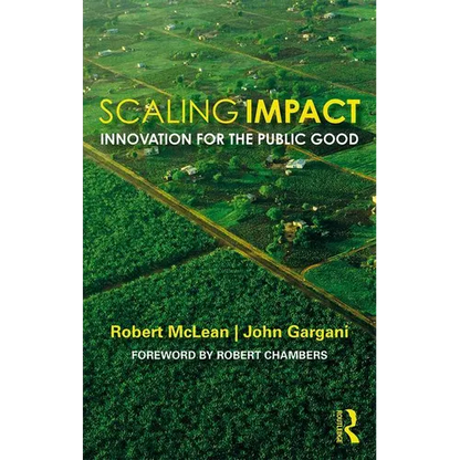 Scaling Impact: Innovation for the Public Good - Paperback