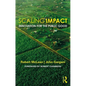 Scaling Impact: Innovation for the Public Good - Paperback