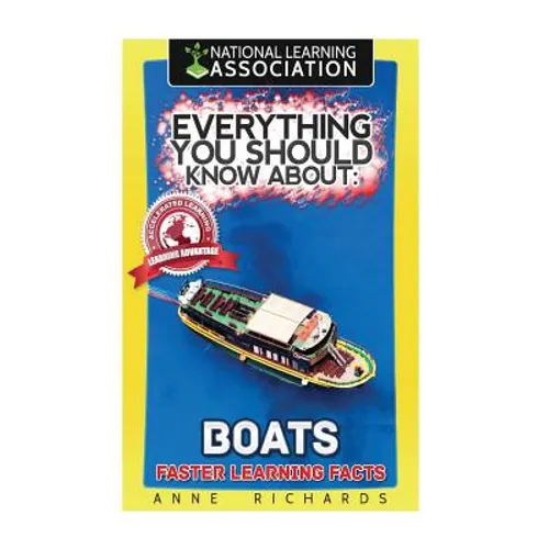 Everything You Should Know About: Boats - Paperback
