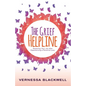 The Grief Helpline: Restoring Your Joy After Experiencing a Personal Loss - Paperback
