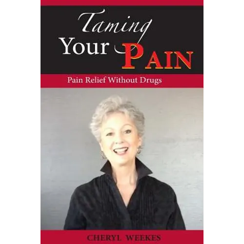 Taming Your Pain - Paperback