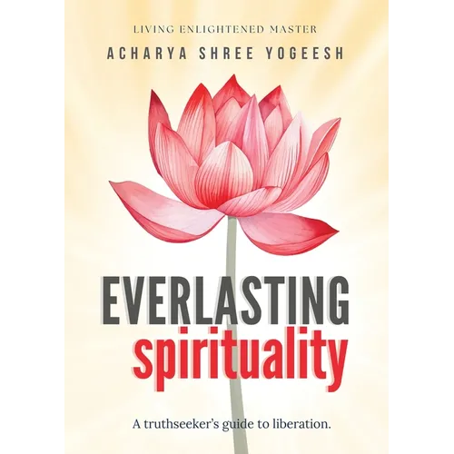 Everlasting Spirituality - Paperback