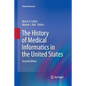 The History of Medical Informatics in the United States - Paperback
