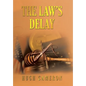 The Law's Delay - Hardcover