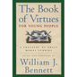 The Book of Virtues for Young People: A Treasury of Great Moral Stories - Hardcover
