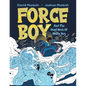 Force Boy: And The Giant Mech Of Mecha Boy - Paperback