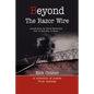 Beyond the Razor Wire: A Collection of Poems from Inmates - Paperback