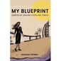 My Blueprint: Mirror My Healing Steps and Thrive - Paperback