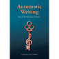 Automatic Writing: Key to His Masterpiece - Paperback