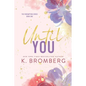 Until You (Special Edition Paperback) - Paperback