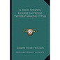 A High School Course In Wood Pattern Making (1916) - Paperback
