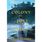 The Colony of Lost Souls - Paperback