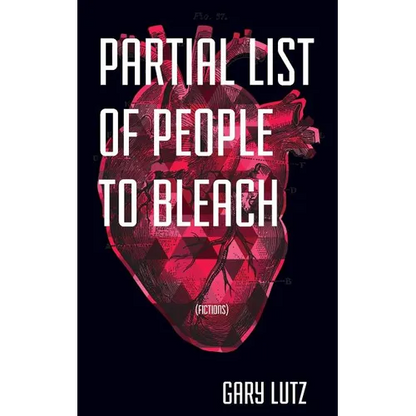 Partial List of People to Bleach - Paperback