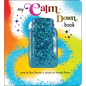 My Calm Down Book - Board Book