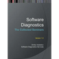 Software Diagnostics: The Collected Seminars - Hardcover