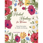 Herbal Healing for Women: Natural Remedies for Health and Beauty - Paperback