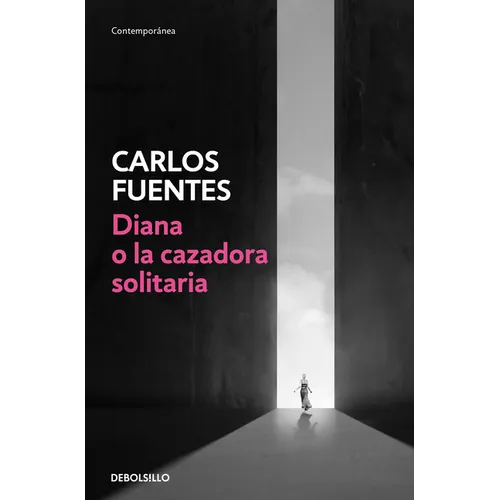 Diana O La Cazadora Solitaria / Diana or the Lonely Hunter - Paperback