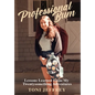 Professional Bum: Lessons Learned From My Twentysomething Adventures - Hardcover