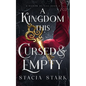 A Kingdom This Cursed and Empty - Paperback