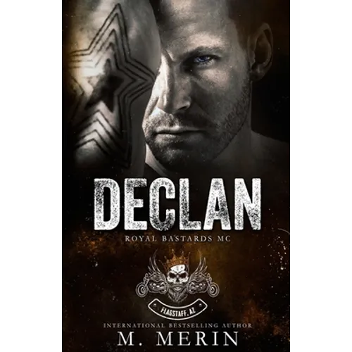 Declan: Royal Bastards MC: Flagstaff Chapter (Book 2) - Paperback