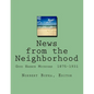 News from the Neighborhood: Good Harbor Michigan 1875-1931 - Paperback