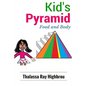 Kid's Pyramid: Food and Body - Paperback