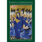The Foundations of English Literature: An Anthology of Pre-Restoration British Literature - Paperback