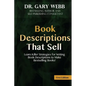 Book Descriptions That Sell: Learn Killer Strategies for Writing Book Descriptio - Paperback