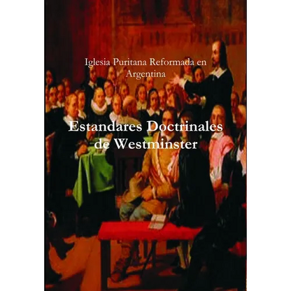 Estandares Doctrinales de Westminster - Hardcover