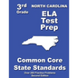 North Carolina 3rd Grade ELA Test Prep: Common Core Learning Standards - Paperback