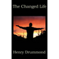 The Changed Life - Hardcover