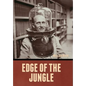 Edge of the Jungle - Hardcover