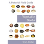 Vegetable Seeds: A Pictorial Field Guide - Paperback