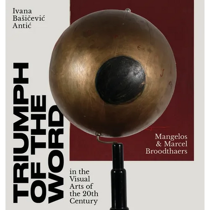 Triumph of the Word in the Visual Arts of the 20th Century - Hardcover